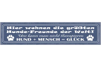 Schild Hier Wohnen Die Größten Hunde Freunde Der Welt Nicht Therapieren Gléck
