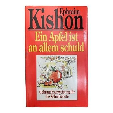 1354 Ephraim Kishon EIN APFEL IST AN ALLEM SCHULD Gebrauchsanweisung