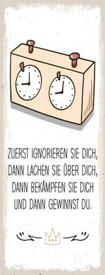 Schild Zuerst Ignorieren Sie Dich Lachen Sie ßber Dich Bekämpfen Gewinnst Du