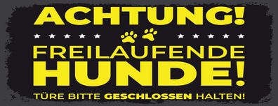 Schild Achtung Freilaufende Hunde Tére Bitte Geschlossen Halten Hund 27x10
