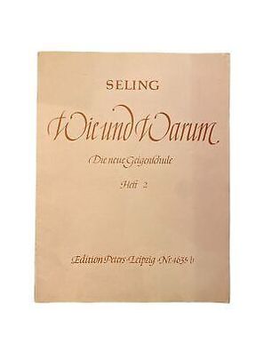 1936 Seling WIE UND WARUM - DIE NEUE Geigenschule, HEFT 2 DIE Griffarten + Abb