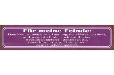 Schild Fér Meine Feinde Dein Neid Ist Meine Anerkennung Mittelpunkt Deines Leben