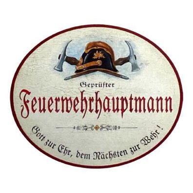 Nostalgie Holzschild gepréfter Feuerwehrhauptmann mit Spruch