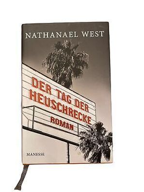 2019 Nathanael West DER TAG DER Heuschrecke ROMAN HC Manesse