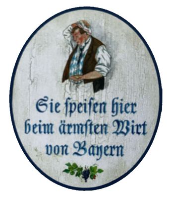 Nostalgie Holzschild Sie Speisen Hier Beim ßrmsten Wirt Von Bayern Bayerisch