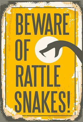 Schild Spruch Beware of Rattle Snakes Vorischt vor Klapperschlangen Comic JW
