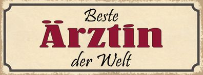 Schild Beste ßrztin Der Welt Frau Doktor Krankenhaus 27x10 Blech od. Holz