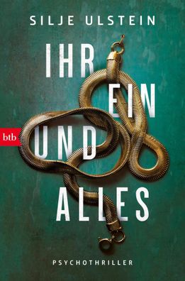 Ihr Ein und Alles | Psychothriller | Silje Ulstein | Taschenbuch | 496 S. | 2024