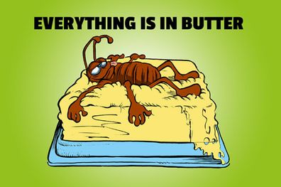 Schild Spruch Everything is in butter Alles ist in Butter Bad English JW
