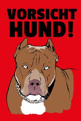 Schild Spruch Vorsicht Hund Gefahr JW