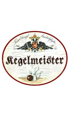 Kuk nostalgie holzschild "kegelmeister"