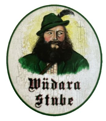 Nostalgie Holzschild Wédara Stube Wilderer Jäger Jagd Jagen Schild