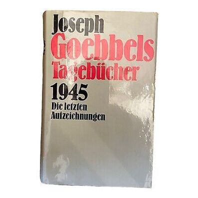 491 Rolf Hochhuth Joseph Goebbels JOSEPH Goebbels TAGEBßCHER 1945