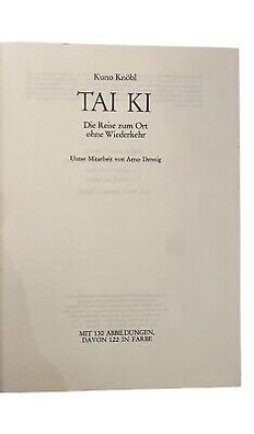 1157 Kuno Knöbl TAI KI - DIE REISE ZUM ORT OHNE Wiederkehr HC + Abb