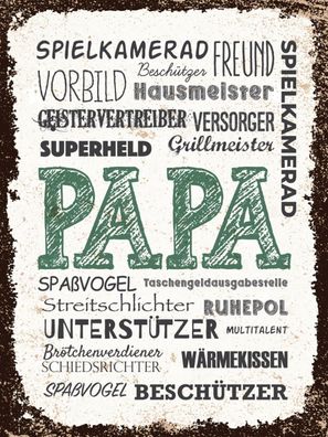 Schild Papa Vater Vorbild Beschétzer Freund 12x18 20x30 30x40 Blech/Holz LP