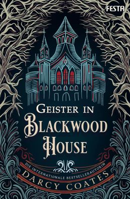Geister in Blackwood House | Ein Spukhaus-Roman | Darcy Coates | Taschenbuch