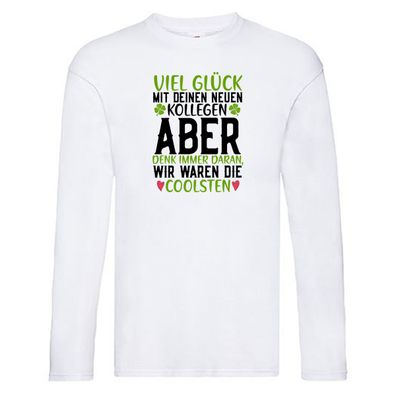 Viel Glück | neue Kollegen | Arbeit | Büro | Jobwechsel v2 Long Sleeve Schwarz