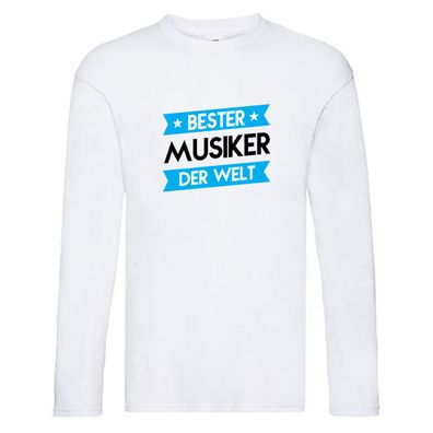 Bester Musiker | Musik | Musikant Long Sleeve Weiß