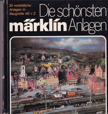 Balcke: Die schönsten Märklin-Anlagen, 1979 (L80)