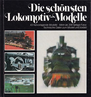 Balcke/Schwarz: Die schönsten Lokomotivmodelle, 1977 (L94)