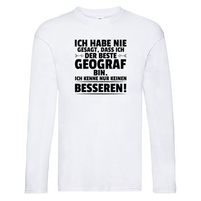 Der Beste Geograf | Geografie Long Sleeve Weiß