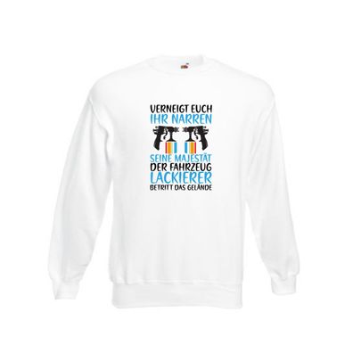 Verneigt euch vor dem Fahrzeug Lackierer | KFZ | Sprühdose Sweatshirt Weiß