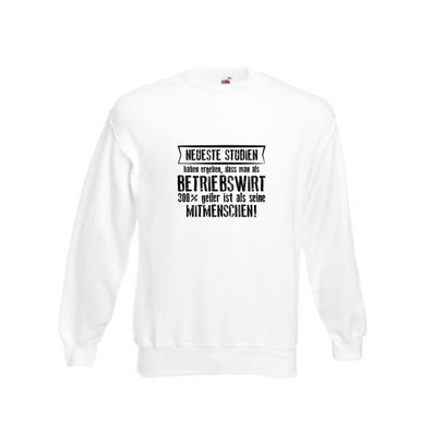 Neuste Studien: Betriebswirt | Betriebswirtschaft Sweatshirt Weiß