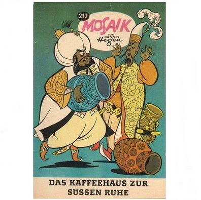 Mosaik Heft Nr. 212 von 1974 Das Kaffeehaus zur Süssen Ruhe Hannes Hegen Digedags