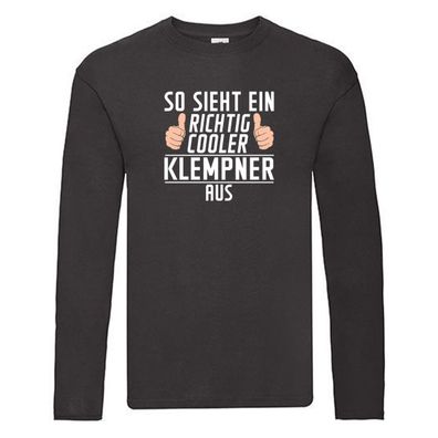 Richtig Cooler: Klempner | Spruch | Beruf klempnern Long Sleeve Schwarz