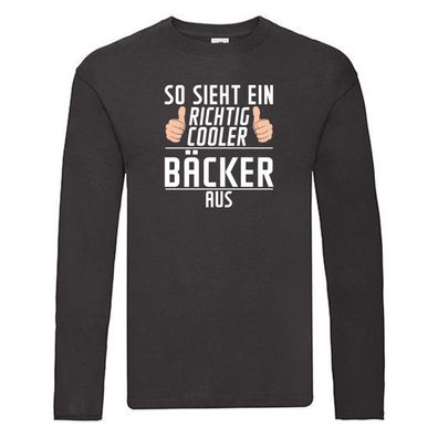 Richtig Cooler: Bäcker | Bäckerei | Backen | Konditor Long Sleeve Schwarz