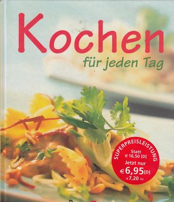 Kochen für jeden Tag