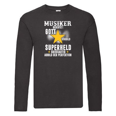 Superheld: Musiker | Spruch | Musik | Musikant | Humor Long Sleeve Schwarz