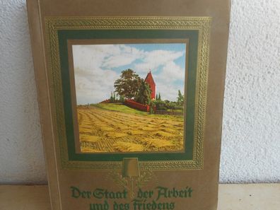Der Staat der Arbeit + des Friedens. Sammelbilderalbum 1934 mit 310 Bildern komplett