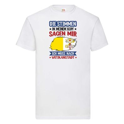 Vatikanstadt | Urlaub | Stimmen in meinem Kopf | Traumland T-Shirt Weiß