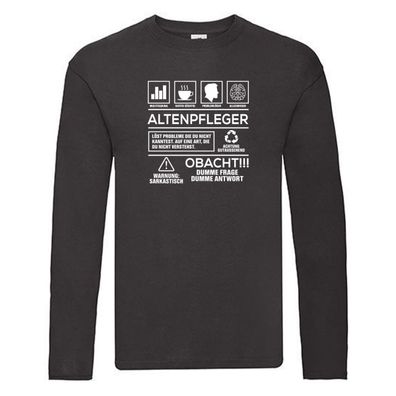 Achtung Probleme: Altenpfleger | Pflegepersonal | Altenheim Long Sleeve Schwarz