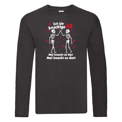 62. Geburtstag | Knackige 62 | Ich bin alt Long Sleeve Schwarz