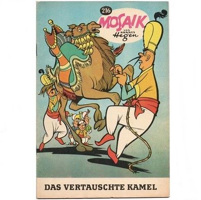 Mosaik Heft Nr. 216 von 1974 Das vertauschte Kamel Hannes Hegen Digedags