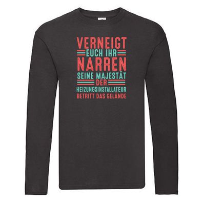 Verneigt euch: Heizungsinstallateur | Heizungsbauer Long Sleeve Schwarz
