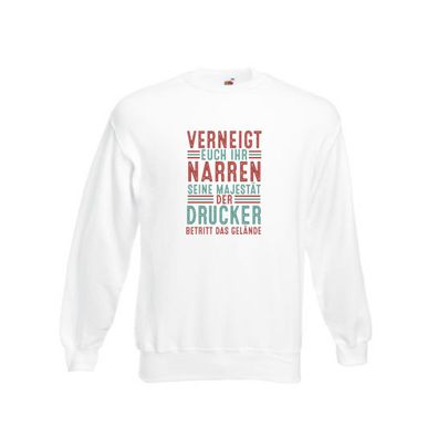 Verneigt euch: Drucker | Druckerei | Print Medien v2 Sweatshirt Weiß