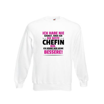 Die Beste Chefin | Führungskraft | Vorgesetzte Sweatshirt Weiß