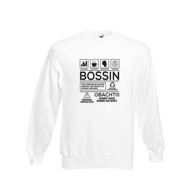 Achtung Probleme Bossin | Führungskraft | Vorgesetzte Sweatshirt Weiß
