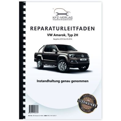 VW Amarok Typ 2H 2010-2016 Instandhaltung Inspektion Wartung Reparaturanleitung