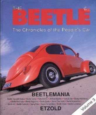 The Beetle - Chronicles of the People`s Car - Vol 3 Beetlemania