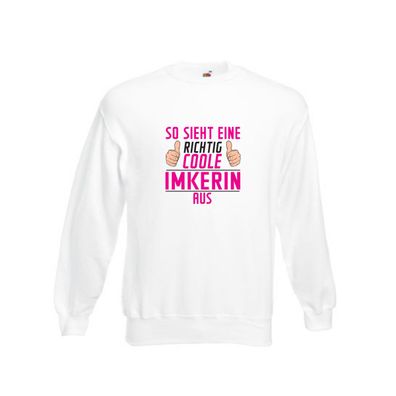 Richtig Coole Imkerin | Imkerei Sweatshirt Weiß