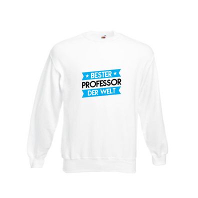 Bester Professor | Uni | Universität Sweatshirt Weiß