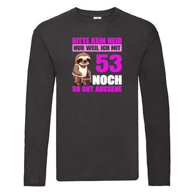53. Geburtstag | Bitte kein neid | Faultier | 53 Jahre Long Sleeve Schwarz