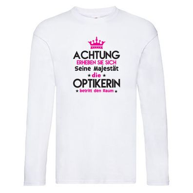 Seine Majestät Optikerin | Augenoptik Long Sleeve Weiß