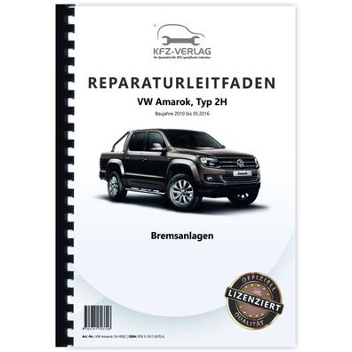 VW Amarok Typ 2H 2010-2016 Bremsanlage Bremsen System Reparaturanleitung