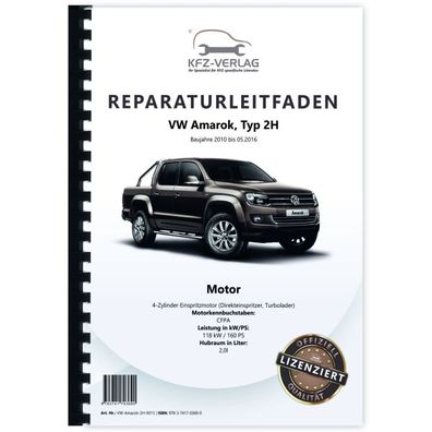 VW Amarok Typ 2H 2010-2016 4-Zyl. Benzinmotor 2,0l 160 PS Reparaturanleitung