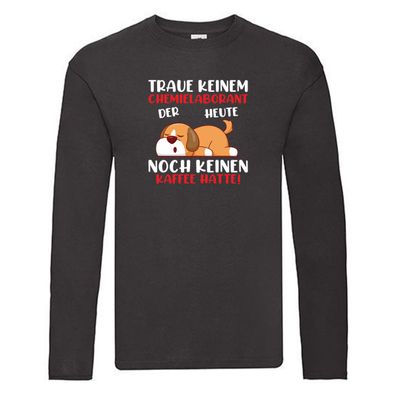 Traue keinem Chemielaborant | lustig | Laborant Long Sleeve Schwarz